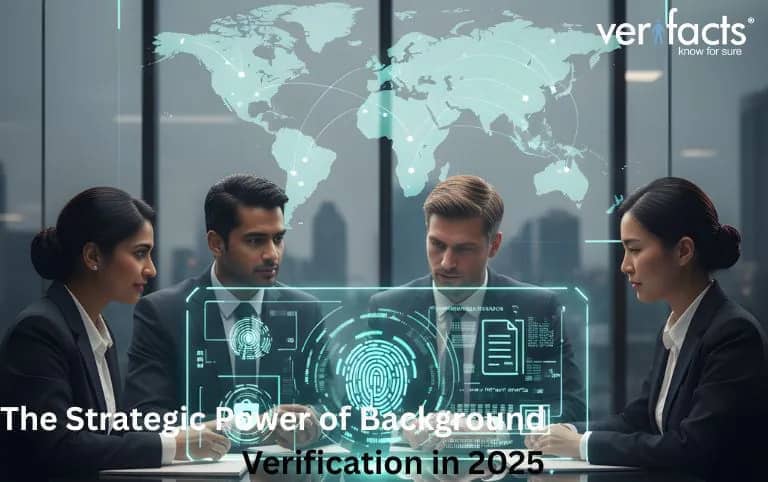 The-Strategic-Power-of-Background-Verification-in-2025