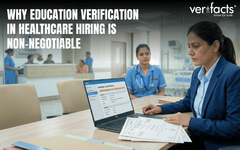 Why Education Verification in Healthcare Hiring Is Non-Negotiable